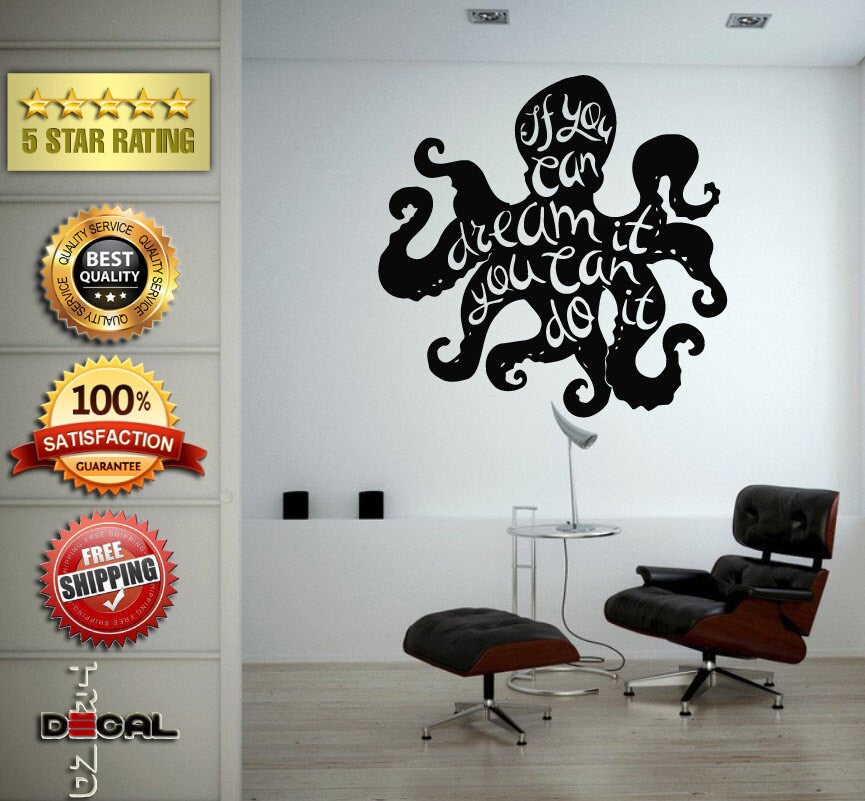 If You Can Dream It You Can Do It Octopus Quotation Quote Wall Decal Vinyl Sticker Mural Room Decor L1760