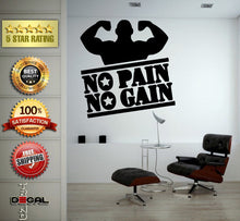 Load image into Gallery viewer, No Pain No Gain Lifting Weights Training Gym Athletics Body Building Physical Education Gymnasium Wall Vinyl Sticker Mural Room Decor L1797