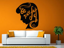 Load image into Gallery viewer, Be Perfect Girl Woman Hair Shop Salon Style Wall or Window Sticker Decal Vinyl Fathead Mural Decor L1974