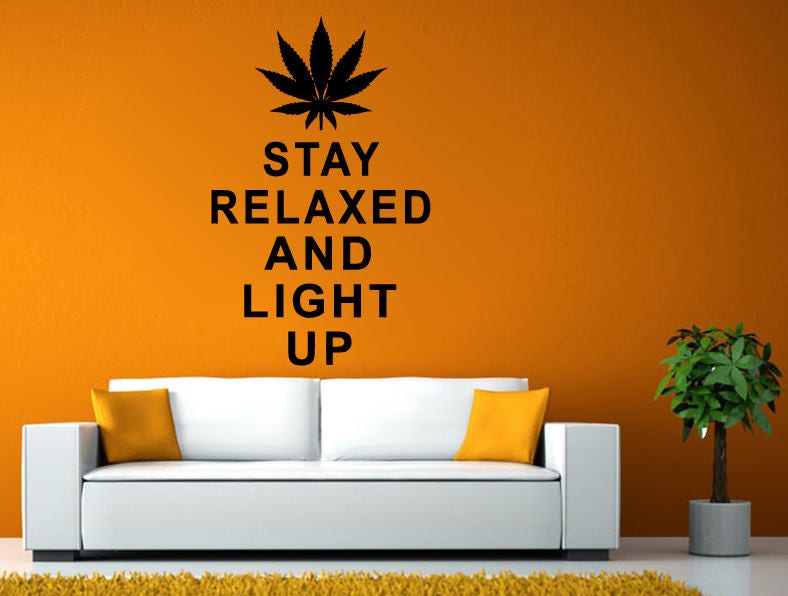 Stay Relax And Light Up Joint Weed Smoke Chill Wall Stickers Decals Vinyl Mural Decor Art L2142