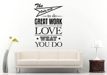 Load image into Gallery viewer, Great Work Love What You Do Achievement Motivation Quote Saying Citation Wall Sticker Decal Vinyl Mural Decor Art L234/