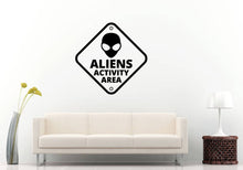 Load image into Gallery viewer, Alien Activity Area Sign UFO Space Sign Wall Sticker Decal Vinyl Mural Decor Art L2342