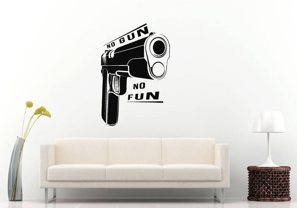 No Gun No Fun Pistol Weapon Arms War Fight Battle Army Soldier Fleet Wall Sticker Decal Vinyl Mural Decor Art L2360