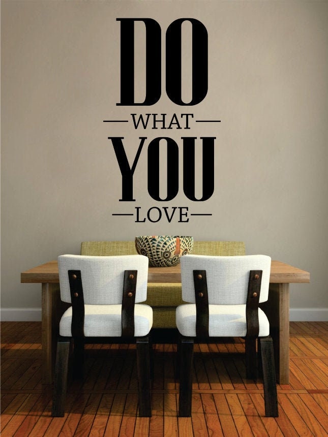Do What You Love Quote New Vinyl Decal Design Sticker Decor – Motivational Wall Murals