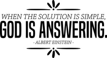 Load image into Gallery viewer, When The Solution Is Simple Albert Einstein Vinyl Decal Wall Sticker Decor Quote – Motivational Wall Murals - Vinyl Stickers Interior