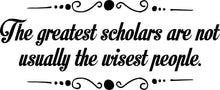 Load image into Gallery viewer, The Greatest Scholars Vinyl Decal Wall Stickers Quote Motivational Murals Vinyl Wall Quotes Stickers Inspirational