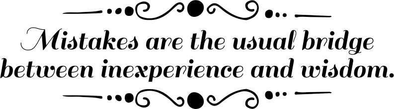 Mistakes Are The Usual Bridge Vinyl Decal Wall Sticker Decor Quote – Motivational Wall Murals