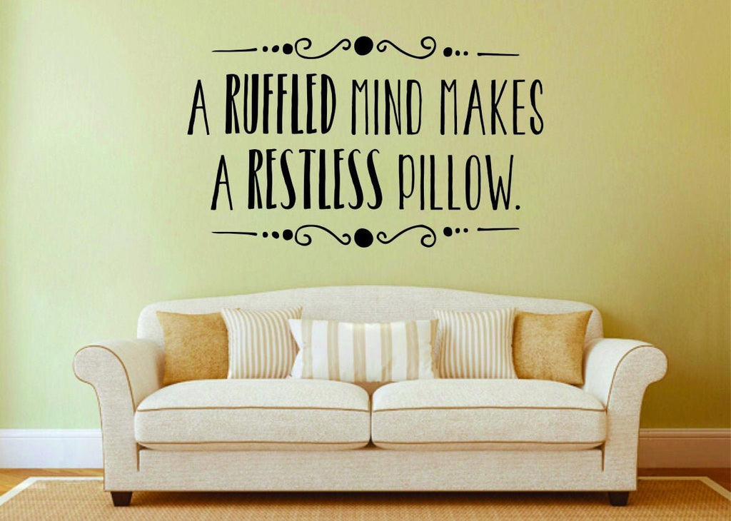 A Ruffled Mind Makes A Restless Pillow Vinyl Decal Wall Stickers Motivational Murals Vinyl Wall Quotes Inspirational