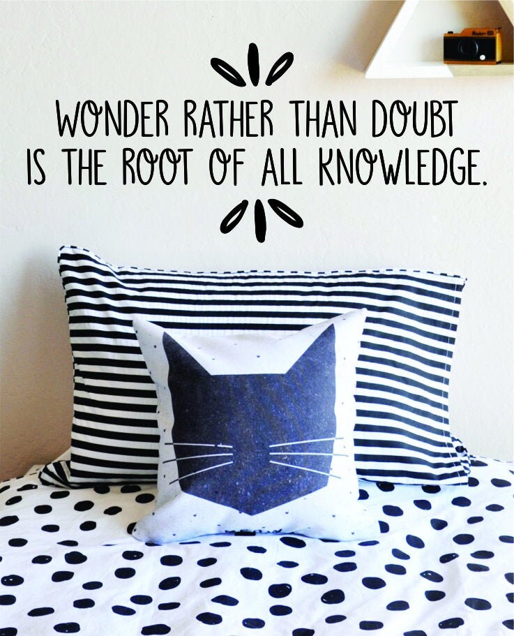Wonder Rather Than Doubt Vinyl Decal Wall Sticker Decor Quote – Motivational Wall Murals