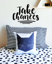 Load image into Gallery viewer, Take Chances Motivational Vinyl Decal Wall Sticker Decor Quote – Motivational Wall Murals