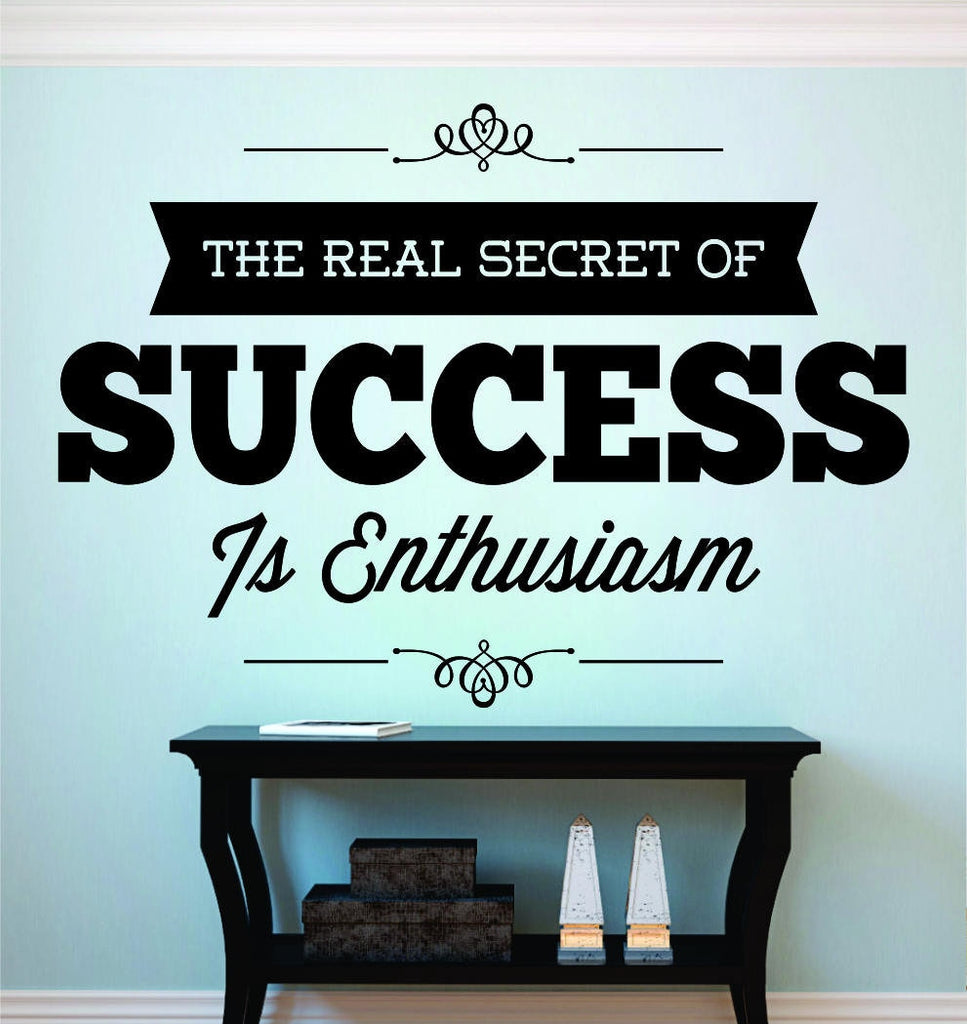 The Real Secret of Success Vinyl Decal Wall Sticker Decor Quote – Motivational Wall Murals