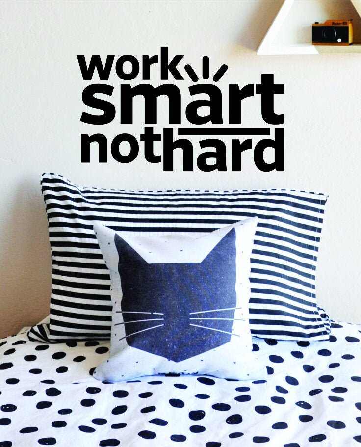 Work Smart Not Hard Vinyl Decal Wall Sticker Decor Quote – Motivational Wall Murals