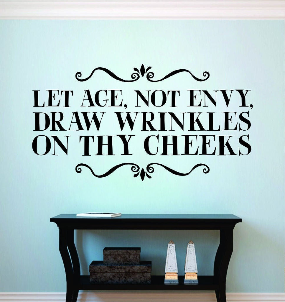 Let Age Not Envy Inspiring Vinyl Decal Wall Sticker Decor Quote – Motivational Wall Murals, decorations for bedroom women, wall decor