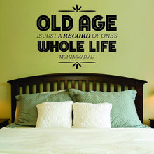 Load image into Gallery viewer, Old Age Muhammad Ali Vinyl Decal Wall Sticker Decor Quote – Motivational Wall Murals