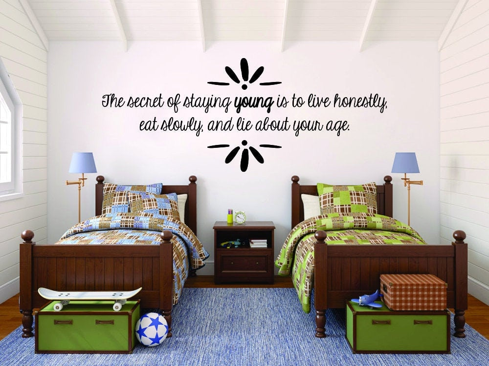 The Secret of Staying Young Vinyl Decal Wall Sticker Decor Quote – Motivational Wall Murals