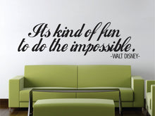 Load image into Gallery viewer, Fun to do the impossible Walt Disney Wall Decal New Quote Design Vinyl Sticker Decor – Motivational Wall Murals