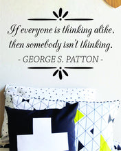 Load image into Gallery viewer, George Patton If Everyone Is Thinking Alike Vinyl Decal Wall Sticker Decor Quote – Motivational Wall Murals