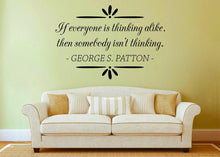 Load image into Gallery viewer, George Patton If Everyone Is Thinking Alike Vinyl Decal Wall Sticker Decor Quote – Motivational Wall Murals