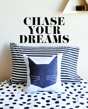 Load image into Gallery viewer, Chase Your Dreams Inspirational Vinyl Decal Wall Sticker Decor Quote – Motivational Wall Murals, decorations for bedroom women