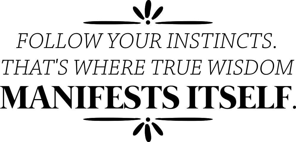 Follow Your Instincts Vinyl Decal Wall Sticker Decor Quote – Motivational Wall Murals