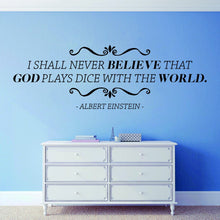 Load image into Gallery viewer, I Shall Never Believe Albert Einstein Vinyl Wall decals Quote Motivational Murals Art Wall Sticker Inspirational Quotes