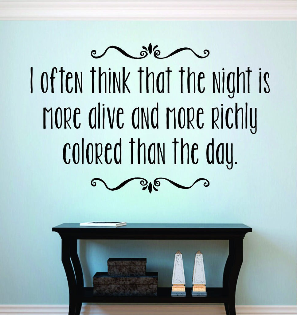 I Often Think That The Night Is More Alive Van Gogh Vinyl Decal Wall Sticker Decor Quote – Motivational Wall Murals