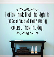 Load image into Gallery viewer, I Often Think That The Night Is More Alive Van Gogh Vinyl Decal Wall Sticker Decor Quote – Motivational Wall Murals