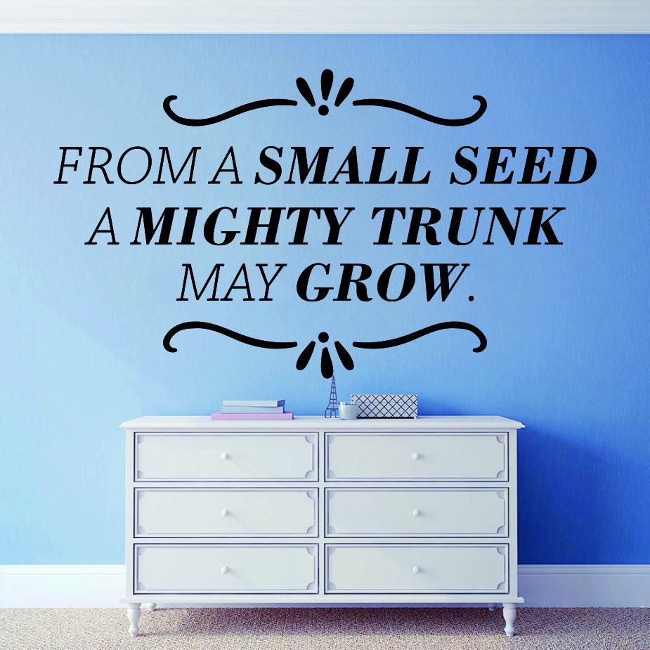 From A Small Seed Motivational Vinyl Decal Wall Sticker Decor Quote – Motivational Wall Murals