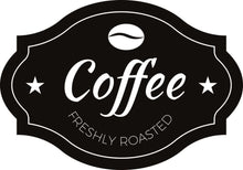 Load image into Gallery viewer, Coffee Freshly Roasted Label Vinyl Decal Wall Sticker Decor Quote – Motivational Wall Murals