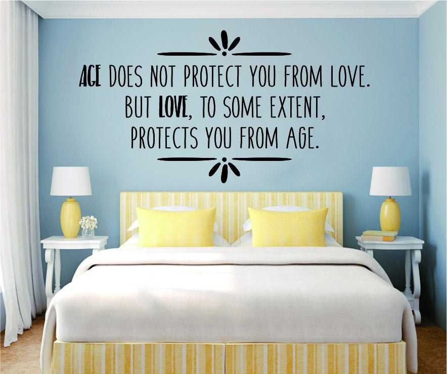 Age Does Not Protect You From Love Vinyl Decal Wall Sticker Decor Quote – Motivational Wall Murals
