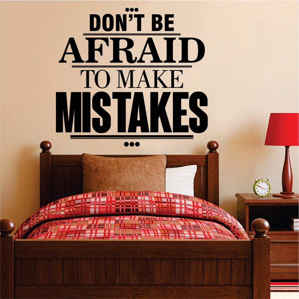 Dont Be Afraid of Mistakes Quote New Vinyl Decal Design Sticker Decor – Motivational Wall Murals