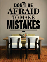 Load image into Gallery viewer, Dont Be Afraid of Mistakes Quote New Vinyl Decal Design Sticker Decor – Motivational Wall Murals