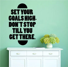 Load image into Gallery viewer, Set Your Goals High Vinyl Decal Wall Sticker Decor Quote – Motivational Wall Murals