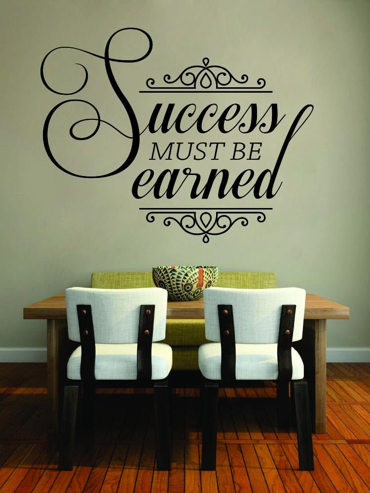 Success Must Be Earned Motivational Vinyl Decal Wall Sticker Decor Quote – Motivational Wall Murals