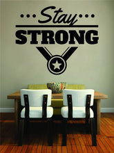 Load image into Gallery viewer, Stay Strong Medal Vinyl Decal Wall Sticker Decor Quote – Motivational Wall Murals
