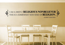 Load image into Gallery viewer, I Am A Deeply Religious Nonbeliever Albert Einstein Vinyl Decal Wall Motivational Murals Wall Stickers Inspirational
