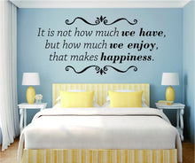 Load image into Gallery viewer, It Is Not How Much We Have Motivational Vinyl Decal Wall Sticker Decor Quote – Motivational Wall Murals