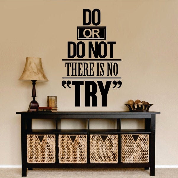 Do or Dont Quote New Vinyl Decal Design Sticker Decor – Motivational Wall Murals