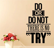 Load image into Gallery viewer, Do or Dont Quote New Vinyl Decal Design Sticker Decor – Motivational Wall Murals