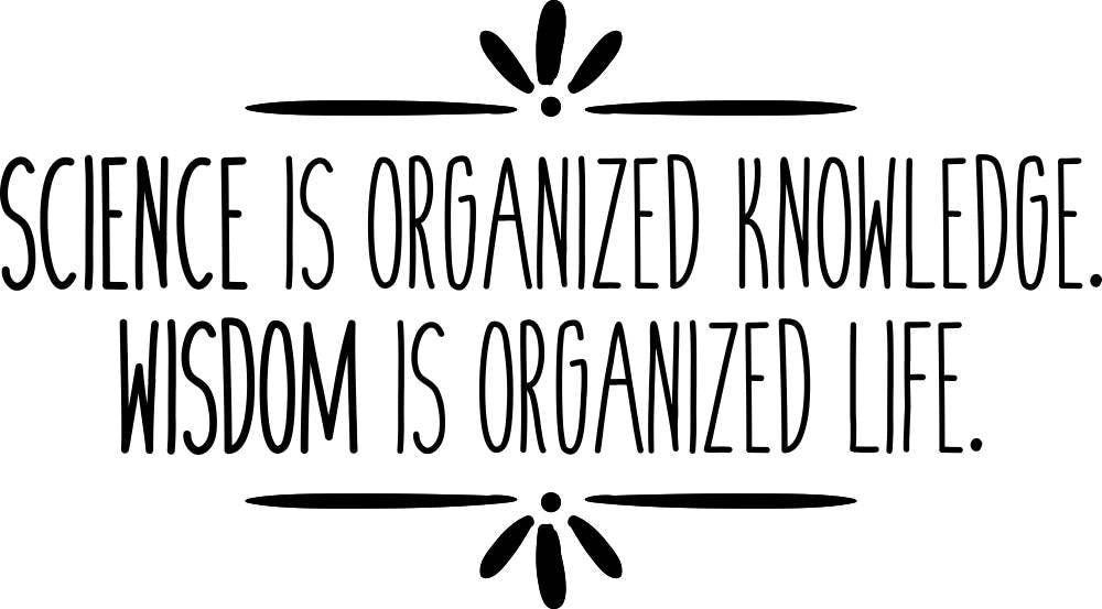 Science Is Organized Knowledge Vinyl Decal Wall Sticker Decor Quote – Motivational Wall Murals