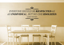 Load image into Gallery viewer, Everyone Should Be Respected Einstein Vinyl Wall Sticker Quote Motivational Murals, Inspirational Quotes Positive Wall