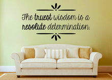 Load image into Gallery viewer, The Truest Wisdom Vinyl Decal Wall Sticker Decor Quote – Motivational Wall Murals