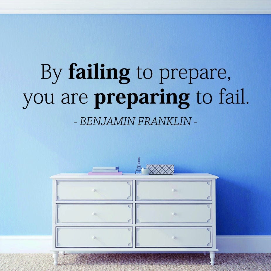 By Failing To Prepare Benjamin Franklin Vinyl Decal Wall Sticker Decor Quote – Motivational Wall Murals