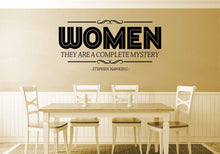 Load image into Gallery viewer, Women Are A Complete Mystery Stephen Hawking Vinyl Decal Wall Sticker Decor Quote – Motivational Wall Murals