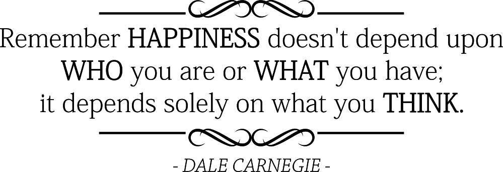 Remember Happiness Doesnt Depend Upon Who You Are Or What You Have Vinyl Decal Wall Sticker Decor Quote – Motivational Wall Murals