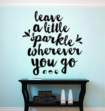 Load image into Gallery viewer, Leave A Little Sparkle Inspirational Saying Home Decals Quote Home Decor for Office School Classroom Teen Dorm Room Wall Decal