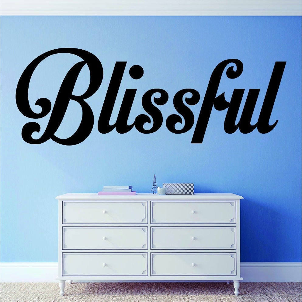 Blissful Typography Vinyl Decal Wall Sticker Decor Quote – Motivational Wall Murals