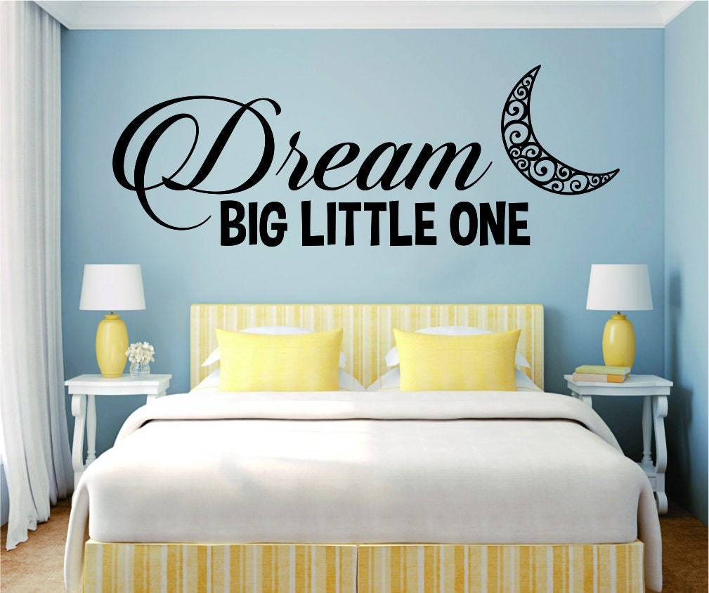 Dream Big Little One Vinyl Decal Wall Sticker Decor Quote – Motivational Wall Murals