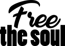 Load image into Gallery viewer, Free The Soul Vinyl Decal Wall Sticker Decor Quote – Motivational Wall Murals