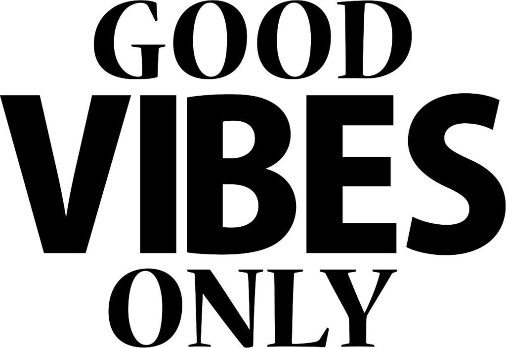 Good Vibes Only Decal New Quote Design Vinyl Sticker Decor – Motivational Wall Murals